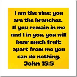 Bible Verse John 15:5 Posters and Art